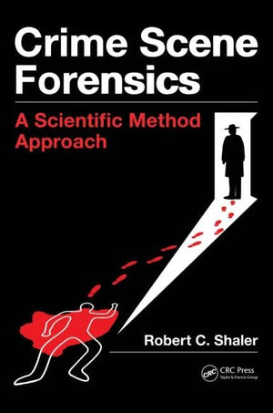 Crime Scene Forensics: A Scientific Method Approach,Used