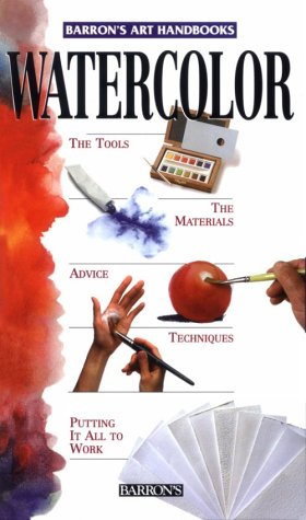 Watercolor (Barron'S Art Handbooks: Purple Series),Used