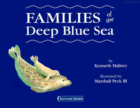 Families of the Deep Blue Sea (Saltwater Secrets),Used