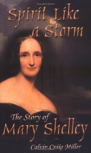 Spirit Like a Storm: The Story of Mary Shelley (World Writers),Used