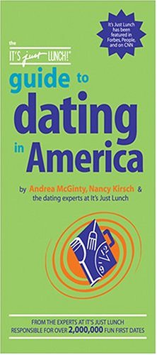The It's Just Lunch Guide to Dating in America,Used