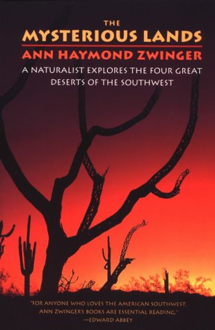 The Mysterious Lands: A Naturalist Explores The Four Great Deserts Of The Southwest,Used