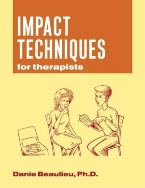 Impact Techniques For Therapists,New