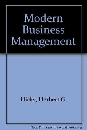 Modern Business Management: A Systems and Environmental Approach,Used