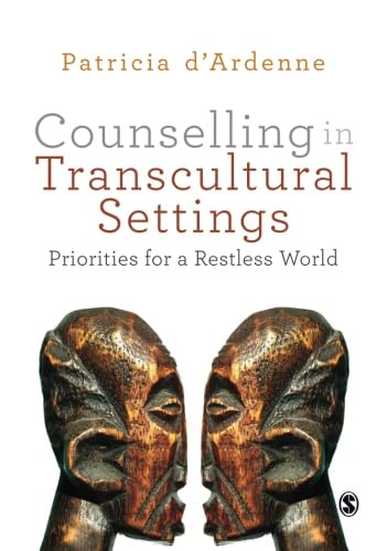 Counselling in Transcultural Settings: Priorities for a Restless World,New