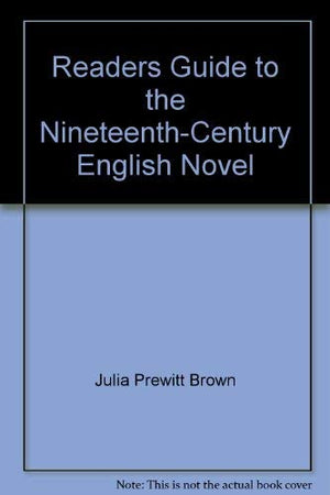 Readers Guide to the NineteenthCentury English Novel,Used