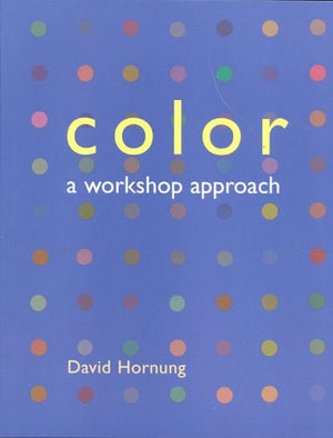 Color: A Workshop Approach,Used