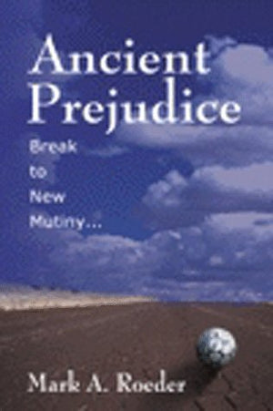 Ancient Prejudice, Break to New Mutiny,Used
