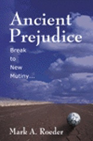 Ancient Prejudice, Break to New Mutiny,Used