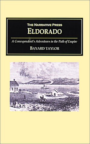 Eldorado: Adventures in the Path of Empire,Used