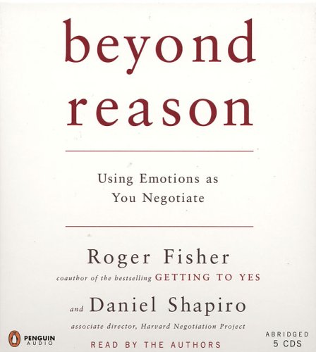 Beyond Reason: Using Emotions as You Negotiate,Used