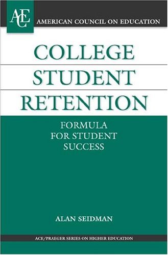 College Student Retention: Formula for Student Success (ACE/Praeger Series on Higher Education),Used