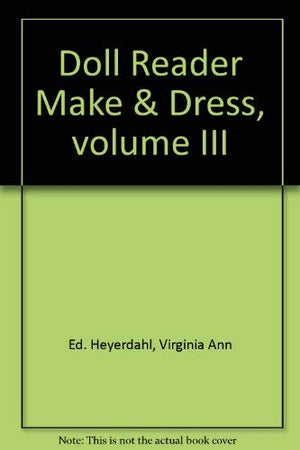 Doll Reader Make & Dress/36 Projects,Used