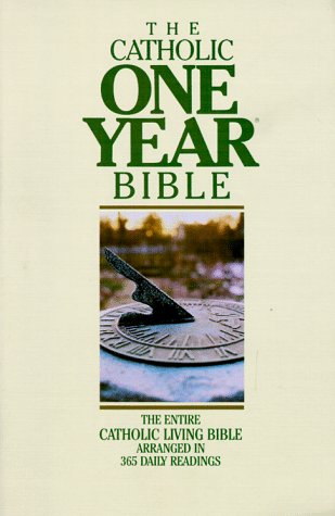 The Catholic One Year Bible,Used