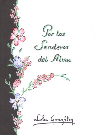 Por los Senderos del Alma (Spanish Edition),Used