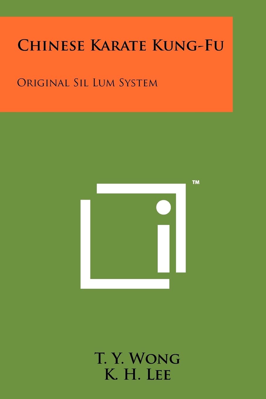 Chinese Karate KungFu: Original Sil Lum System,Used