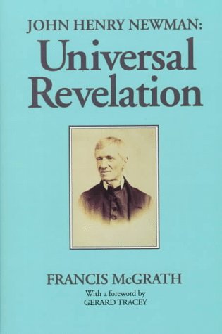 John Henry Newman: Universal Revelation,Used