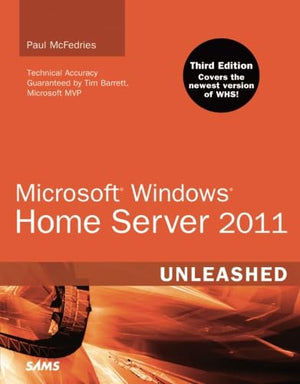 Microsoft Windows Home Server 2011 Unleashed (3Rd Edition),New