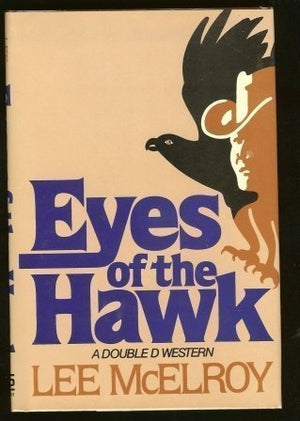 Eyes of the Hawk (A Double d Western),Used