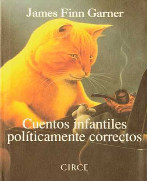 Cuentos infantiles polticamente correctos,Used