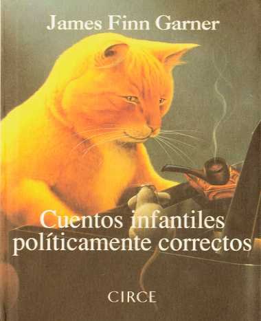 Cuentos infantiles polticamente correctos,Used