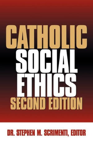 Catholic Social Ethics,Used
