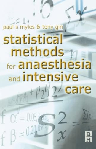 Statistical Methods For Anaesthesia And Intensive Care,New