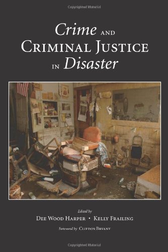 Crime and Criminal Justice in Disaster,Used
