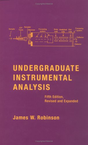 Undergraduate Instrumental Analysis, Fifth Edition,Used