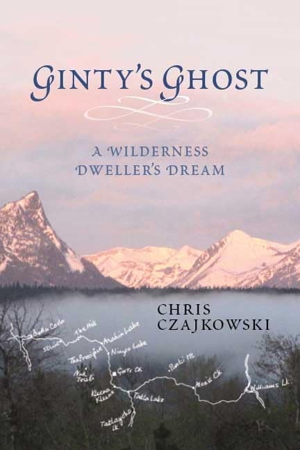 Ginty'S Ghost: A Wilderness Dweller'S Dream,Used