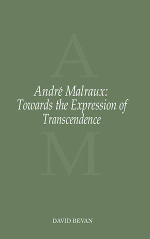 Andr Malraux: Towards the Expression of Transcendence,Used