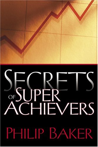 Secrets Of Super Achievers,New