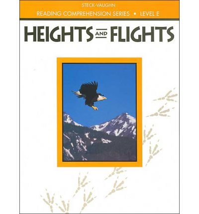 Heights and Flights (Steckvaughn Reading Comprehension Series),Used