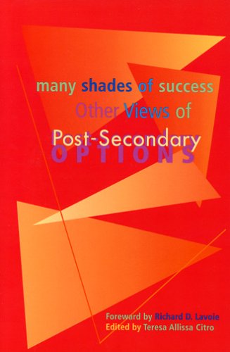 Many Shades of Success: Other Views of PostSecondary Options,Used