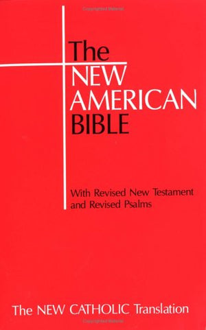 The New American Bible for Catholics,Used