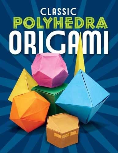 Classic Polyhedra Origami (Dover Origami Papercraft),Used
