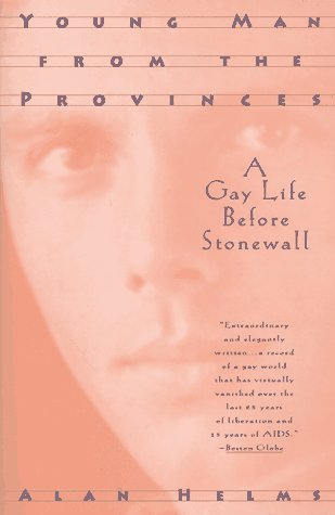 Young Man From The Provinces: A Gay Life Before Stonewall-new,New