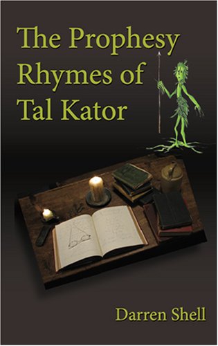 The Prophesy Rhymes of Tal Kator,Used
