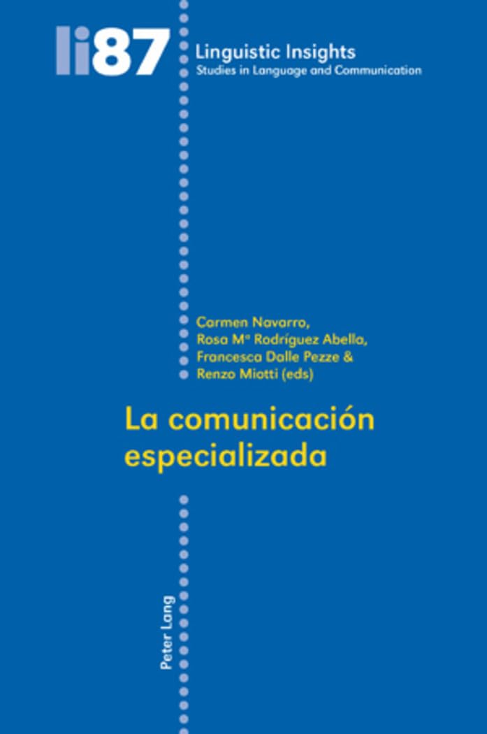 La comunicacin especializada (Linguistic Insights) (Spanish Edition),Used