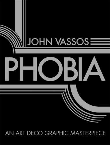 Phobia: An Art Deco Graphic Masterpiece (Dover Fine Art, History Of Art),Used