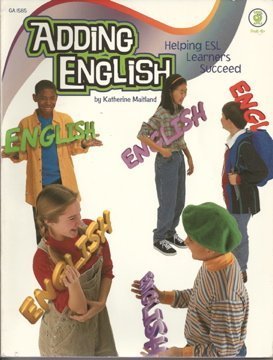 Adding English: Helping ESL Learners Succeed,Used