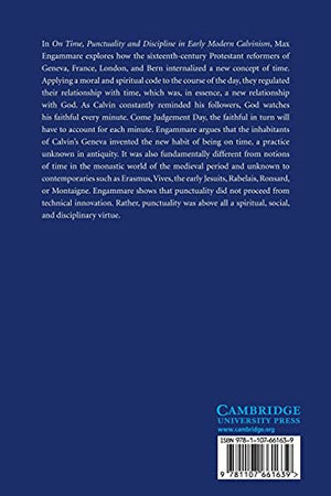 On Time, Punctuality, and Discipline in Early Modern Calvinism,Used