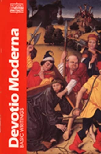 Devotio Moderna: Basic Writings (Classics Of Western Spirituality (Paperback))