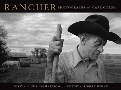 Rancher: Photographs Of The American West