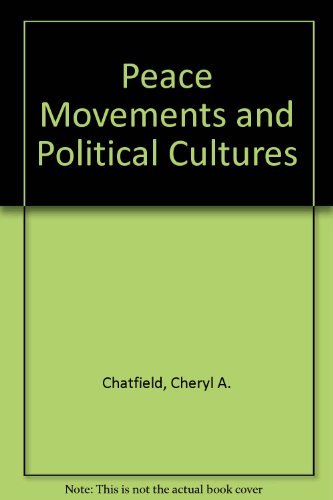 Peace Movements and Political Cultures,Used