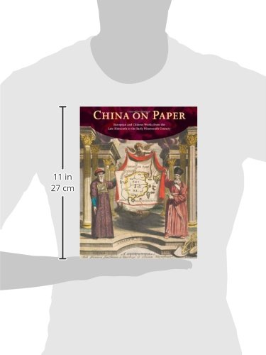 China on Paper: European and Chinese Works from the Late Sixteenth to Early Nineteenth Century,Used