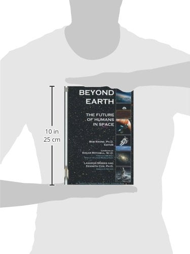 Beyond Earth: The Future of Humans in Space (Apogee Books Space Series),Used