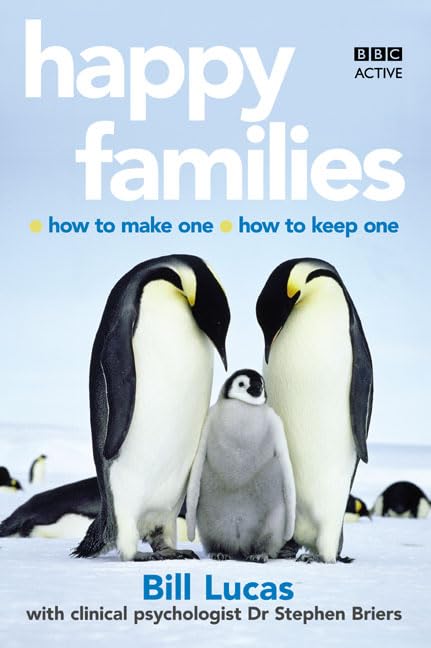 Happy Families: How to Make One; How to Keep One,Used