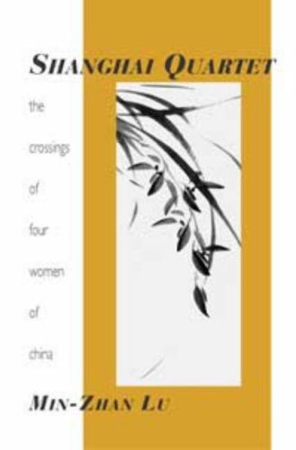 Shanghai Quartet: The Crossings Of Four Women Of China (Emerging Writers In Creative Nonfiction),Used