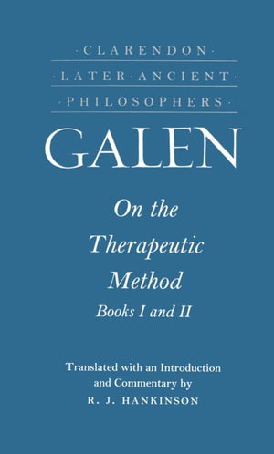On The Therapeutic Method (Clarendon Later Ancient Philosophers),New